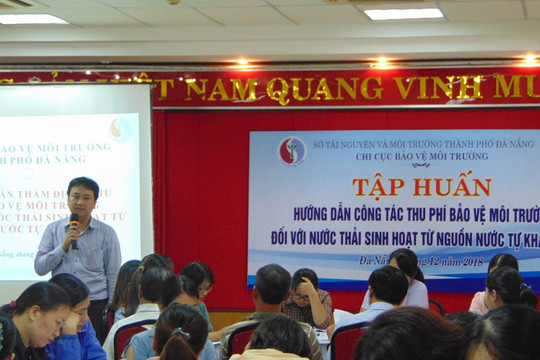 Đà Nẵng: Mở lớp hướng dẫn công tác thu phí Bảo vệ môi trường