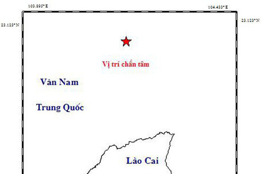 Gần biên giới Việt Nam – Trung Quốc có động đất