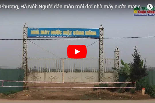 Đan Phượng, Hà Nội: Người dân mòn mỏi đợi nhà máy nước mặt sông Hồng…