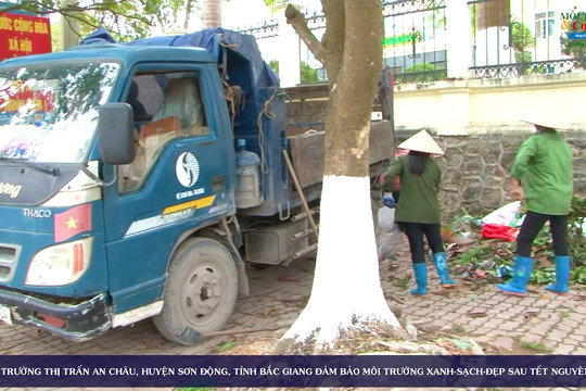 HTX vệ sinh MT thị trấn An Châu, đảm bảo môi trường xanh – sạch – đẹp sau dịp tết Nguyên đán