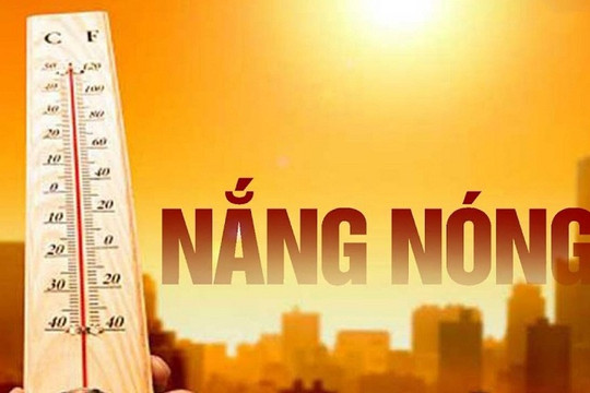 Bắc và Trung Bộ sắp chịu 2-3 đợt nắng nóng diện rộng trong tháng 7