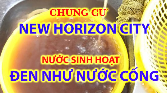 Hà Nội: Cư dân chung cư New Horizon City “bức xúc” vì nước sinh hoạt đen ngòm