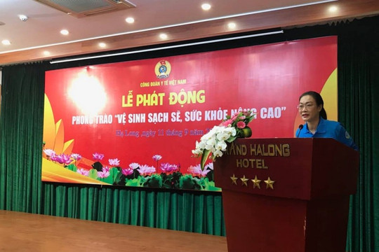 Quảng Ninh: Phát động phong trào ‘Vệ sinh sạch sẽ, sức khỏe nâng cao’