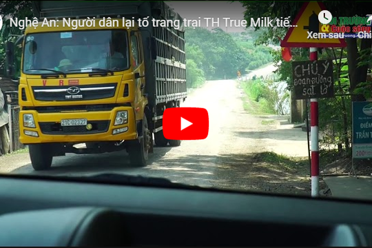 Nghệ An: Người dân lại tố trang trại TH True Milk tiếp tục gây ô nhiễm trầm trọng
