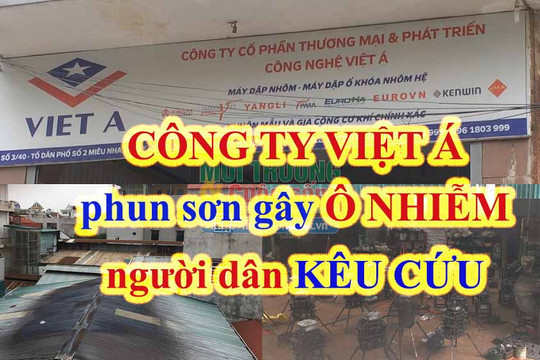 Nam Từ Liêm (Hà Nội) – Bài 2: Công ty Việt Á phun sơn gây ô nhiễm có thể bị xử phạt 40 triệu đồng?