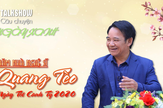 Talkshow Câu chuyện Ngày Xanh: Thăm nhà nghệ sĩ Quang Tèo ngày Tết Canh Tý 2020