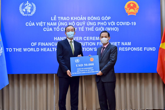 Việt Nam đóng góp 50.000 USD cho Quỹ ứng phó Covid-19 của WHO