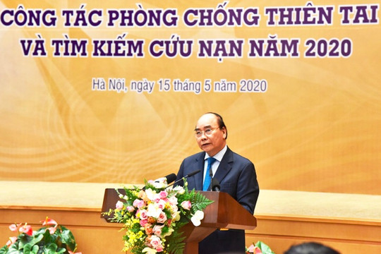 Thủ tướng Nguyễn Xuân Phúc: Công tác phòng chống thiên tai là nhiệm vụ thường xuyên, liên tục