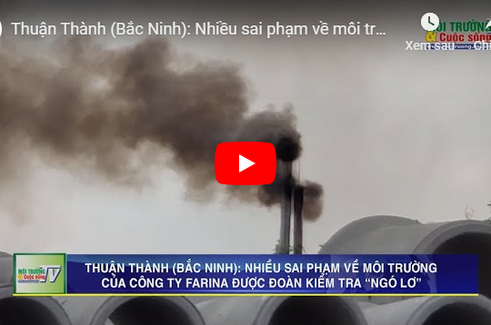 Thuận Thành (Bắc Ninh): Nhiều sai phạm về môi trường của Công ty Farina được đoàn kiểm tra “ngó lơ’