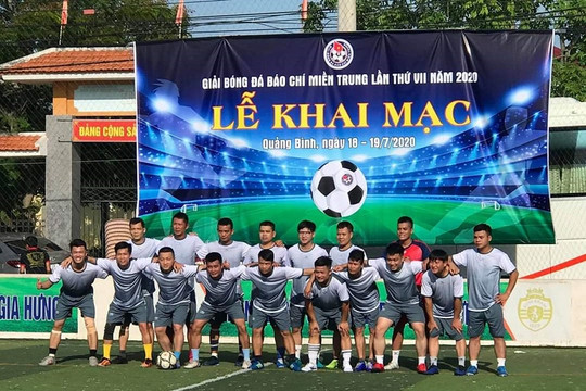 Quảng Bình khai mạc giải bóng đá Báo chí miền Trung lần thứ VII – 2020