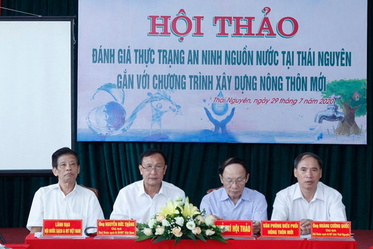Hội thảo “Đánh giá thực trạng về an ninh nguồn nước tại Thái Nguyên gắn với Chương trình xây dựng nông thôn mới”