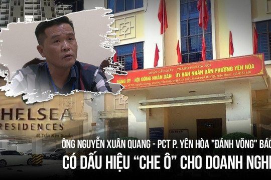 Cầu Giấy (Hà Nội): Ông Nguyễn Xuân Quang – PCT UBND phường Yên Hòa “đánh võng” báo chí có dấu hiệu “che ô” cho doanh nghiệp