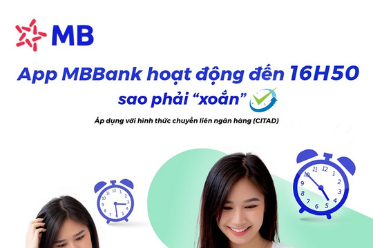 MB mở rộng giờ Cut – Off trên kênh Ngân hàng điện tử
