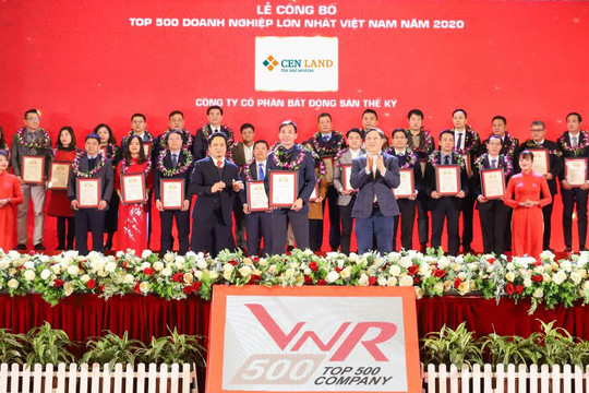Cen Land xuất sắc lọt Top 500 Doanh nghiệp lớn nhất Việt Nam 2020