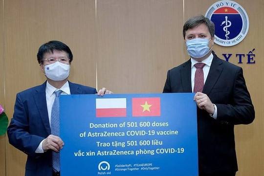 Bộ Y tế tiếp nhận hơn 500.000 liều vắc xin AstraZeneca do Ba Lan viện trợ