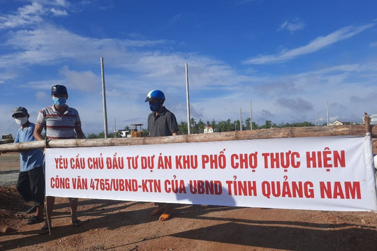Quảng Nam: Chấn chỉnh việc buôn bán đất trái phép tại dự án Khu phố chợ Chiên Đàn