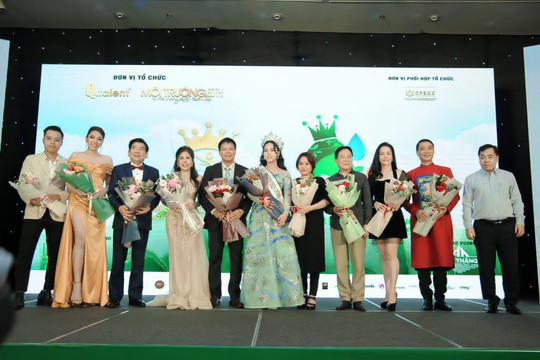 Hoa hậu Môi trường Việt Nam: Sứ mệnh truyền cảm hứng và kết nối cộng đồng bảo vệ môi trường