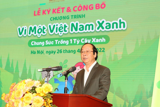 Chung sức, đồng lòng trồng 1 tỷ cây xanh vì một Việt Nam xanh
