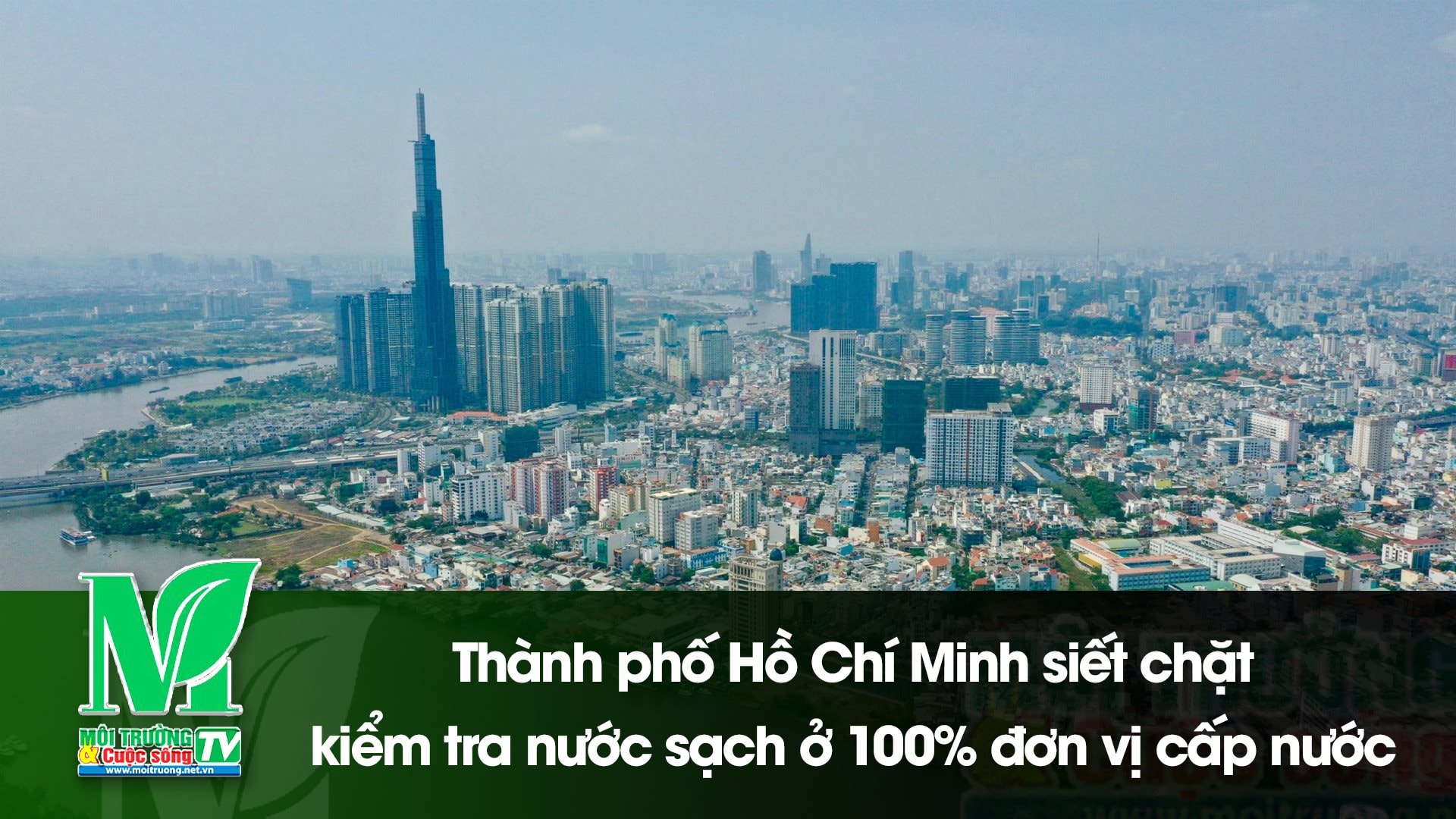 [VIDEO] TP Hồ Chí Minh siết chặt kiểm tra nước sạch ở 100% đơn vị cấp nước 