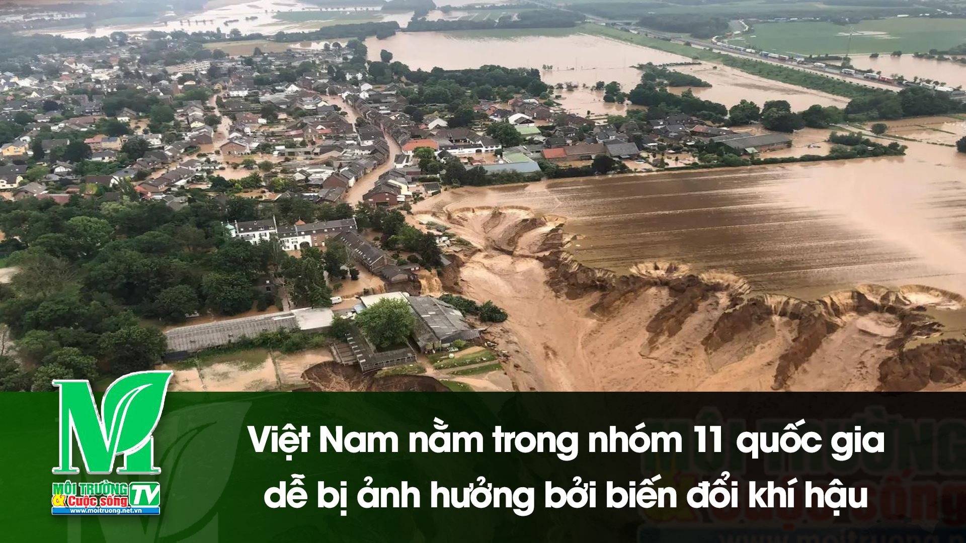[VIDEO] Việt Nam nằm trong nhóm 11 quốc gia dễ bị ảnh hưởng bởi biến đổi khí hậu 