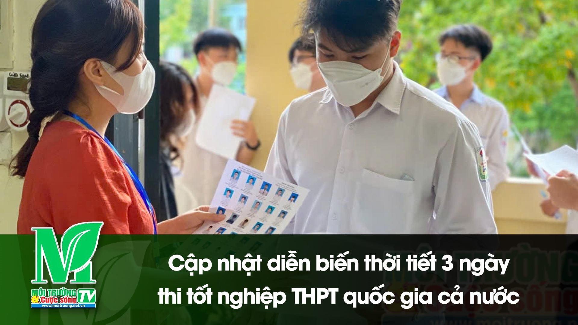 [VIDEO] Cập nhật diễn biến thời tiết 3 ngày thi tốt nghiệp Trung học phổ thông quốc gia cả nước 