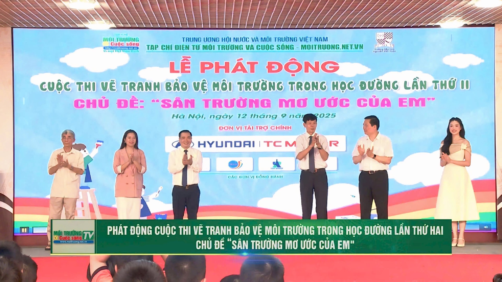 [VIDEO] Lễ phát động Cuộc thi vẽ tranh Bảo vệ môi trường trong học đường, chủ đề “Sân trường mơ ước của em