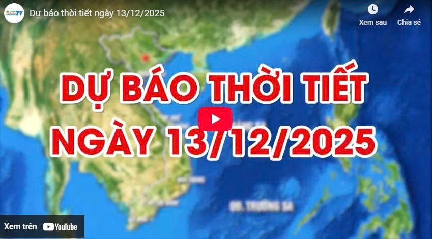Dự báo thời tiết ngày 13/12/2025: Một số nơi có mưa