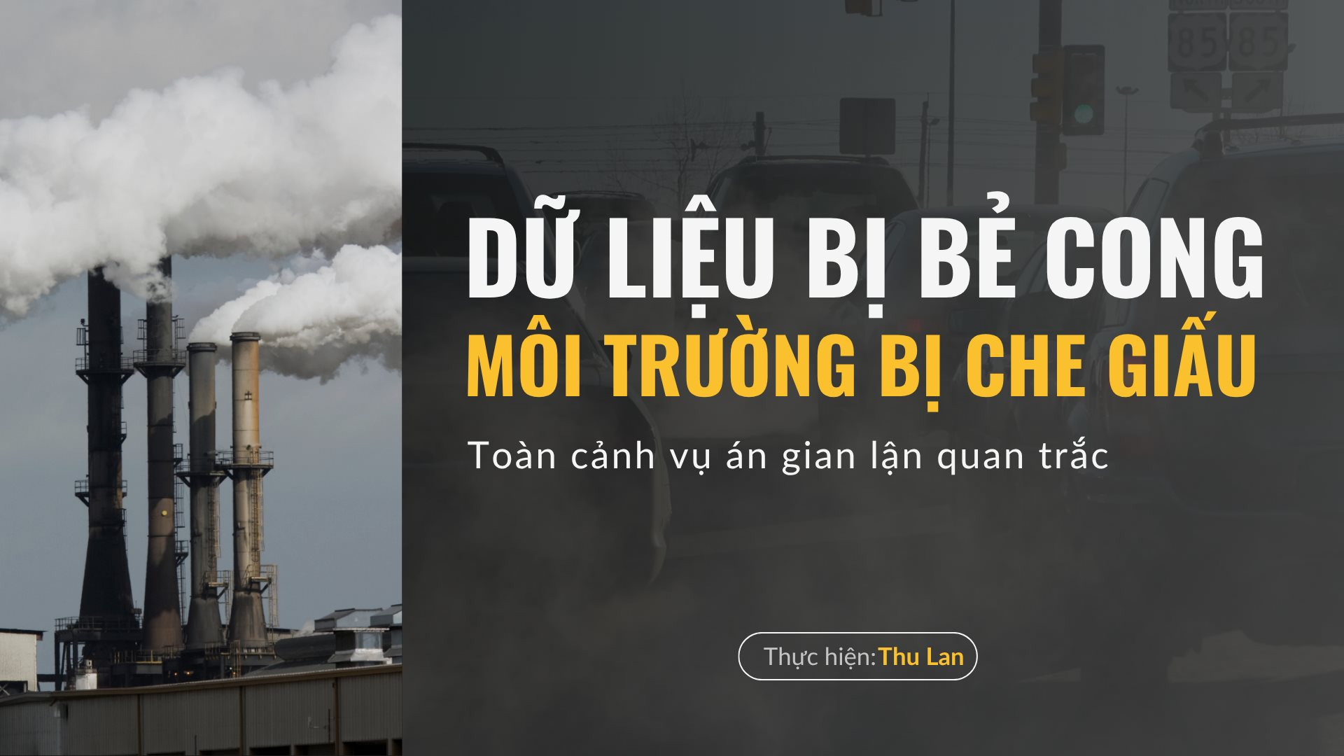 Toàn cảnh vụ án gian lận quan trắc môi trường: Dữ liệu bị bẻ cong, môi trường bị che giấu (Kỳ 1) 
