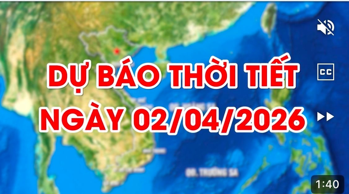 Dự báo thời tiết ngày 02/04/2026: Nhiều mây, đêm có mưa vài nơi 