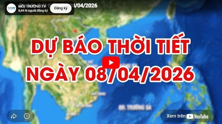 Dự báo thời tiết ngày 08/04/2026: Ngày nắng nóng 