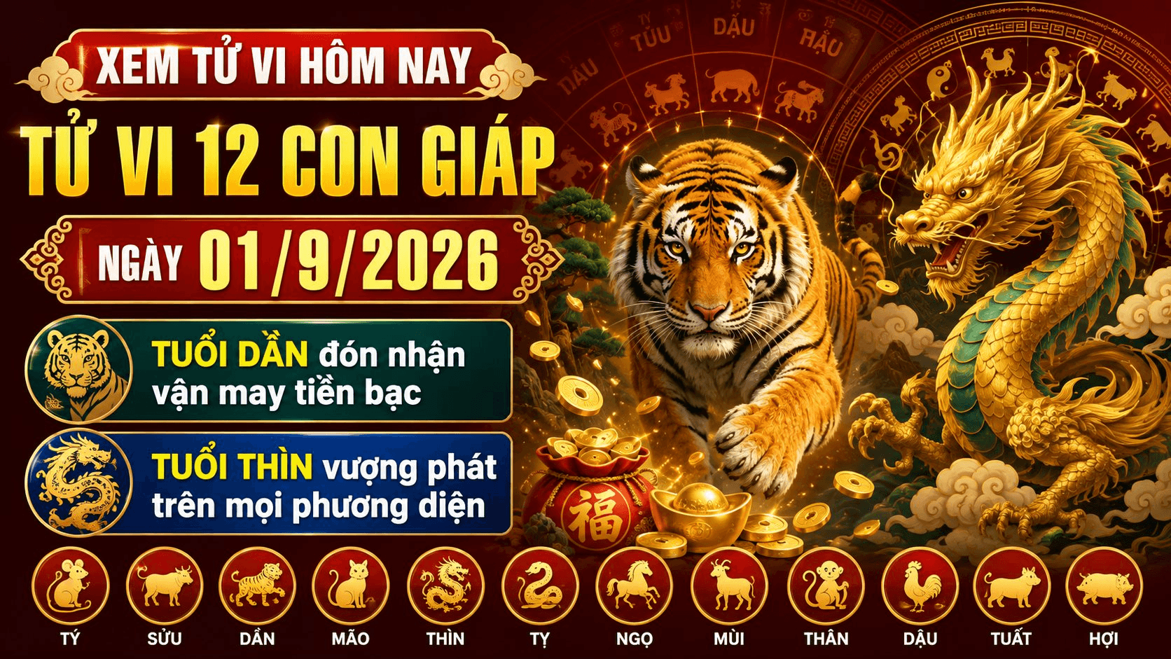 Xem tử vi hôm nay, tử vi 12 con giáp ngày 01/9/2026: Tuổi Dần đón nhận vận may tiền bạc, tuổi Thìn vượng phát trên mọi phương diện