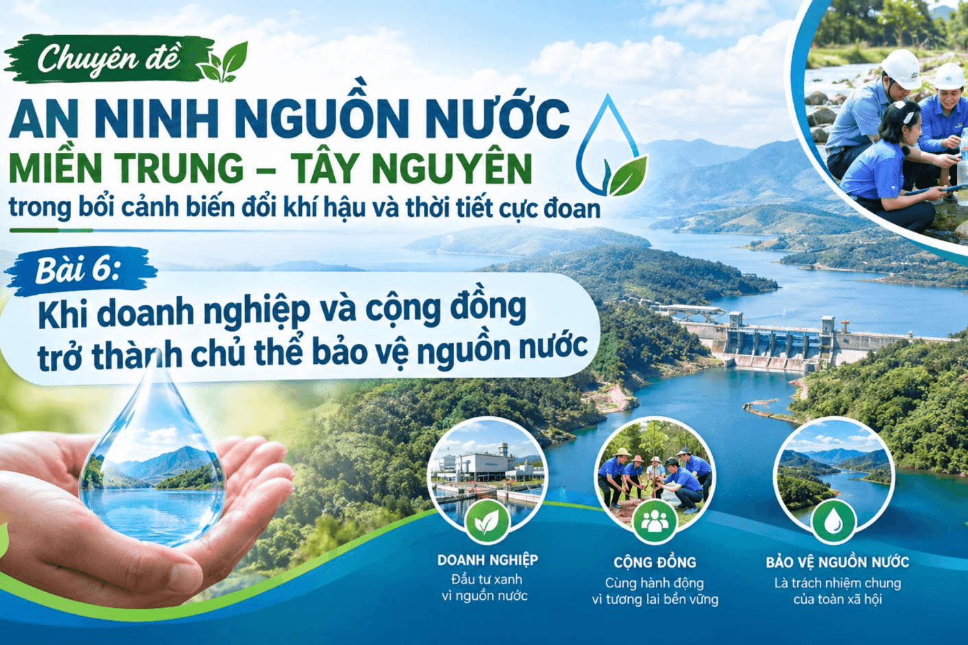 Bài 6: Khi doanh nghiệp và cộng đồng trở thành chủ thể bảo vệ nguồn nước 