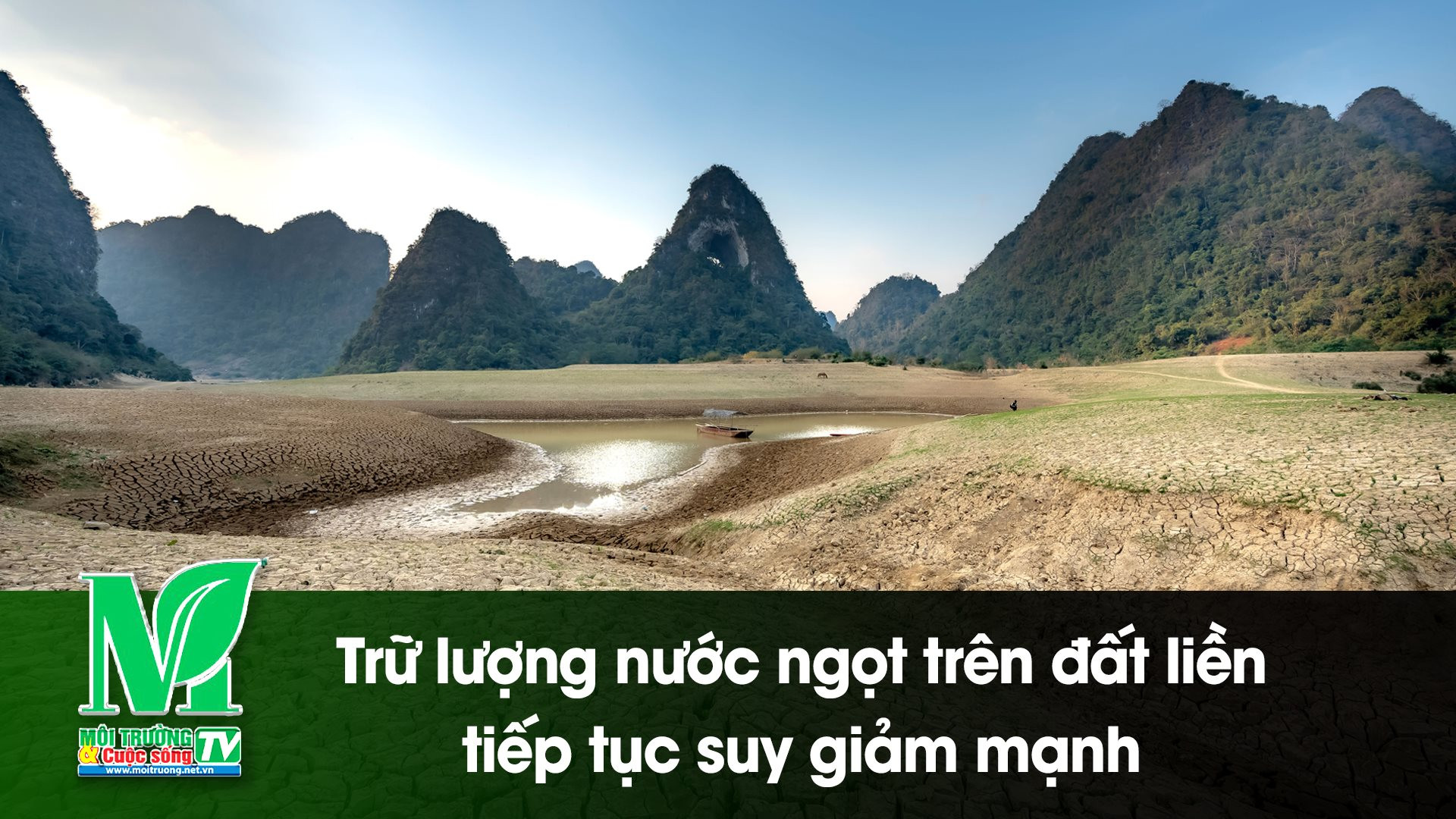 [VIDEO] Trữ lượng nước ngọt trên đất liền tiếp tục suy giảm mạnh 