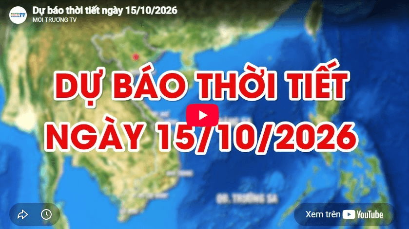 Dự báo thời tiết ngày 15/10: Miền Bắc nắng hanh, Trung Bộ và Nam Bộ đề phòng mưa dông 