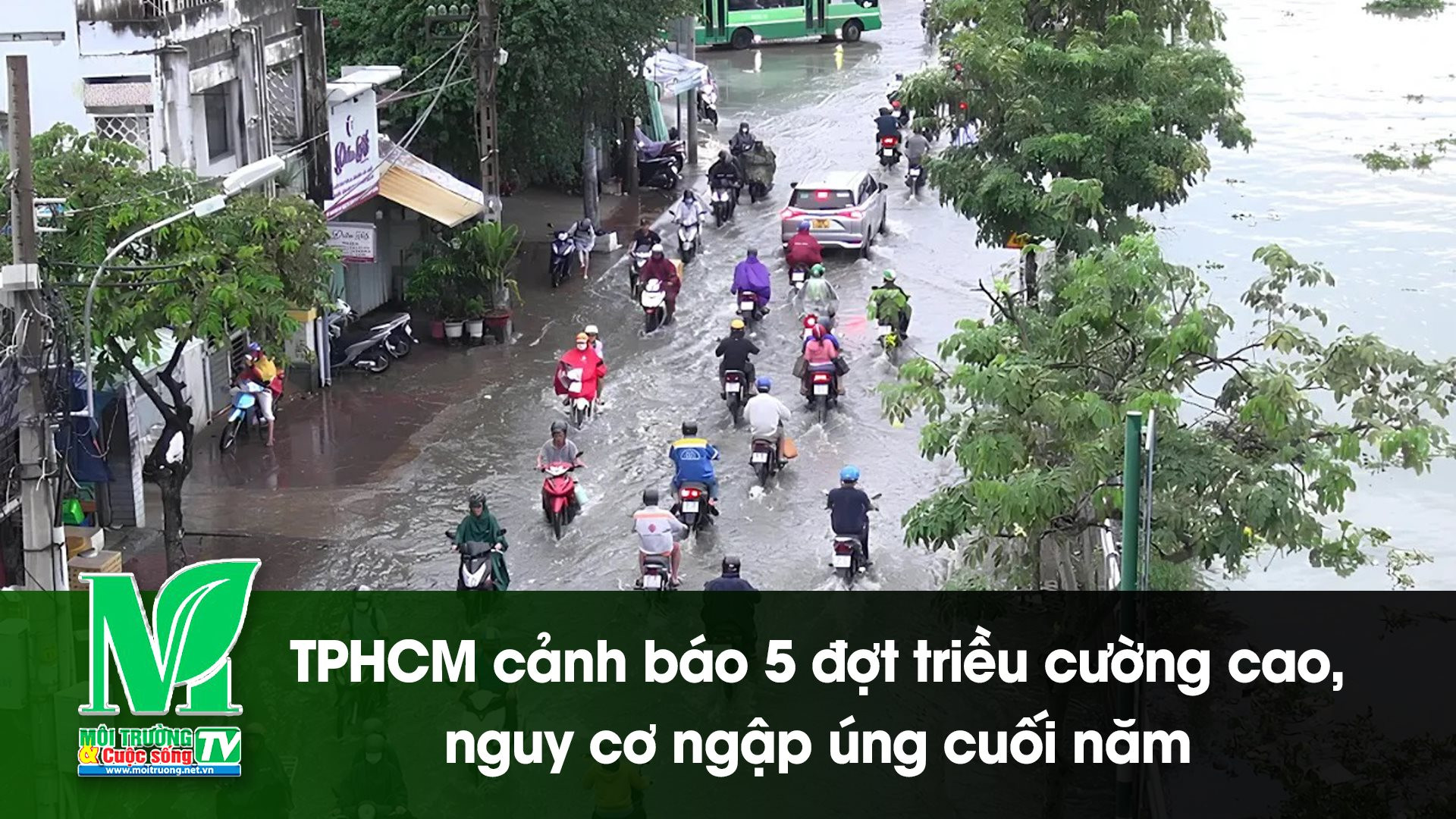 [VIDEO] TPHCM cảnh báo 5 đợt triều cường cao, nguy cơ ngập úng cuối năm 2026 