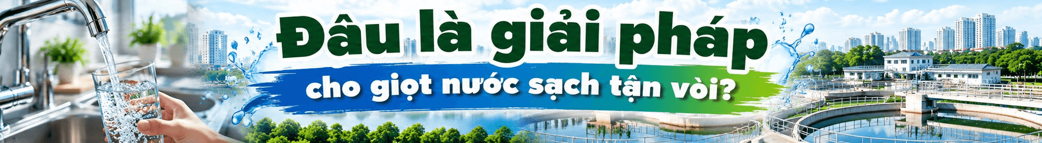 giai-phap-nuoc-sach-tan-voi.png