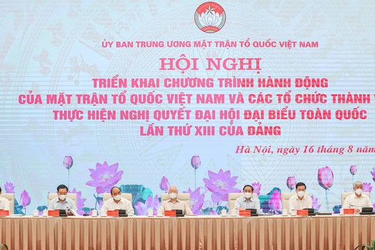 Tổng Bí thư dự hội nghị triển khai Nghị quyết ĐH Đảng XIII của MTTQ Việt Nam