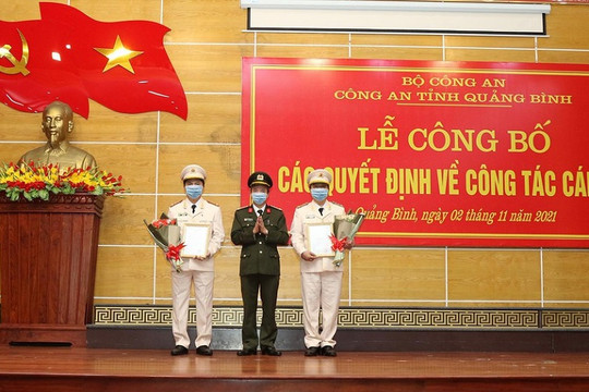 Công an tỉnh Quảng Bình: Bổ nhiệm nhiều nhân sự chủ chốt