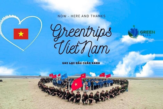 Greentrips Vietnam hoạt động vì một Việt Nam Xanh - Sạch - Đẹp