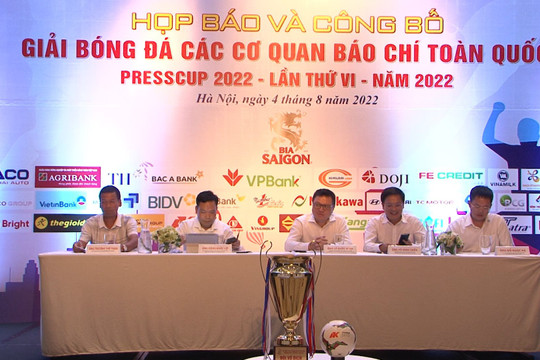 Họp báo giải bóng đá các cơ quan báo chí toàn quốc -PRESS CUP 2022