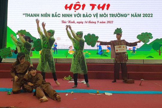 Bắc Ninh tổ chức Hội thi tiểu phẩm “Thanh niên Bắc Ninh với bảo vệ môi trường” năm 2022