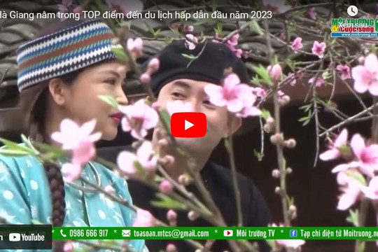 [VIDEO] Hà Giang nằm trong TOP điểm đến du lịch hấp dẫn đầu năm 2023