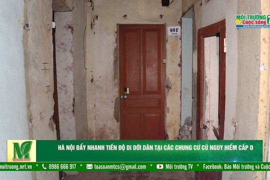 [VIDEO] Hà Nội đẩy nhanh tiến độ di dời dân tại các chung cư cũ nguy hiểm cấp D