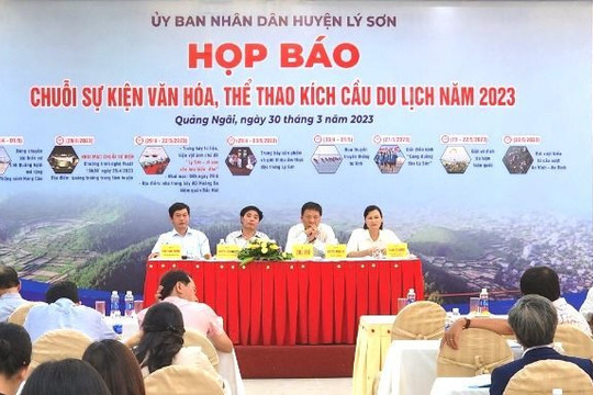 Quảng Ngãi: Lý Sơn tổ chức họp báo thông tin chuỗi sự kiện văn hóa, thể thao năm 2023