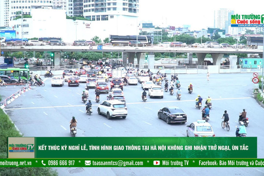 [VIDEO] Kết thúc kỳ nghỉ lễ, tình hình giao thông tại Hà Nội không ghi nhận trở ngại, ùn tắc