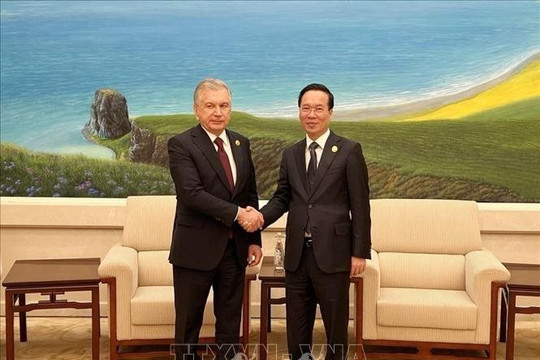 Chủ tịch nước Võ Văn Thưởng gặp Tổng thống Uzbekistan tại Bắc Kinh