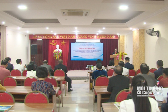 Hội Nước sạch và Môi trường Việt Nam tổ chức tập huấn phổ biến những nội dung mới của Luật Bảo vệ Môi trường năm 2020 tại Thái Nguyên