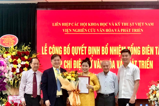 Bổ nhiệm bà Nguyễn Thị Hoa làm Tổng biên tập Tạp chí điện tử Văn hóa và Phát triển 