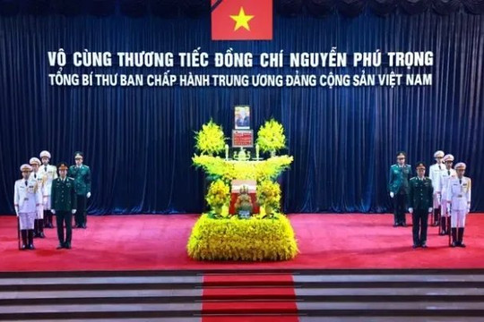 Toàn văn lời điếu truy điệu Tổng Bí thư Nguyễn Phú Trọng