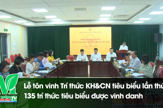 [VIDEO] Lễ tôn vinh Trí thức KH&CN tiêu biểu lần thứ 5 - 135 trí thức tiêu biểu được vinh danh